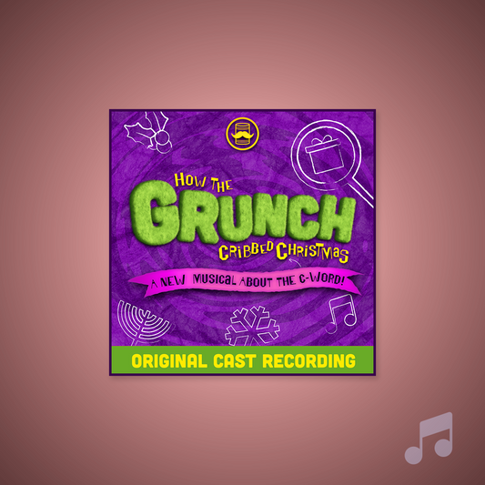 How the Grunch Cribbed Christmas (Original Cast Recording)