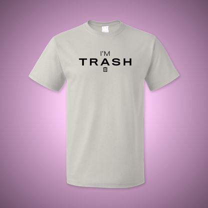 Idle Worship - I'm Trash T-shirt