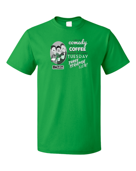 Tin Can Bros - Comedy Coffee T-Shirt