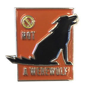 Wayward Guide - Not a Werewolf Enamel Pin