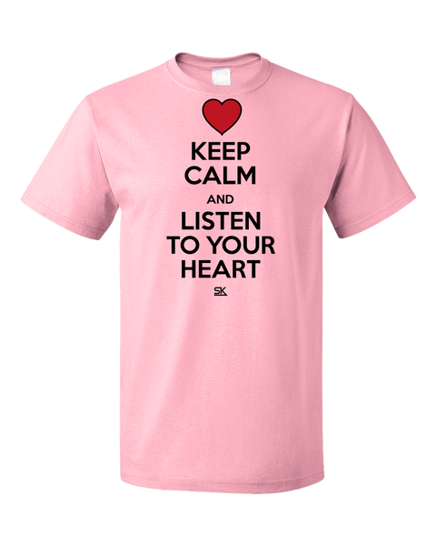 Standard Pink Keep Calm and Listen To Your Heart T-shirt